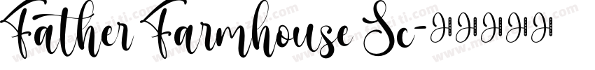 Father Farmhouse Sc字体转换